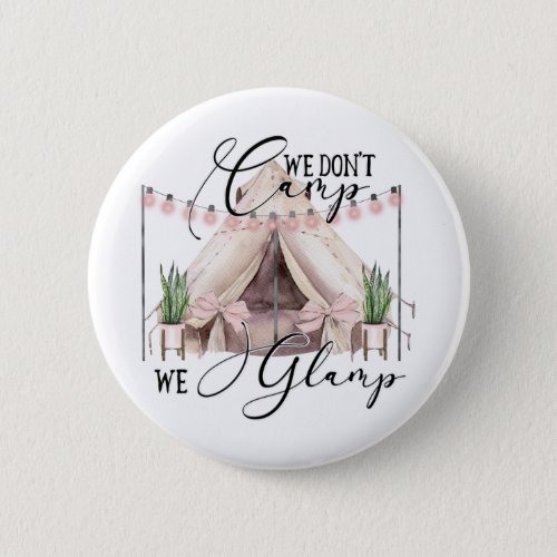 Glamping  Camping Party Guests Button