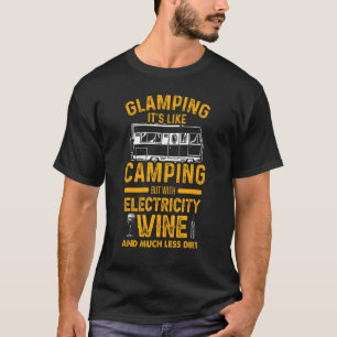 Glamping Definition Glamper Wine  Camping 6 T-Shirt