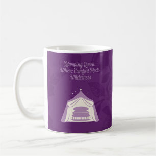 Glamping Queen Comfort Meets Wilderness Design Coffee Mug