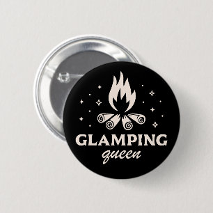 Glamping queen girl black aesthetic funny button