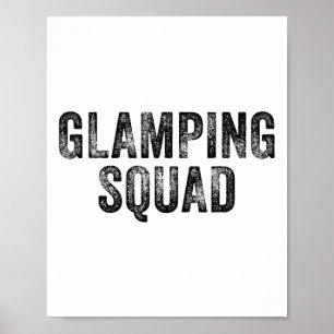 Glamping Squad Funny Matching Family Camping Trip Poster