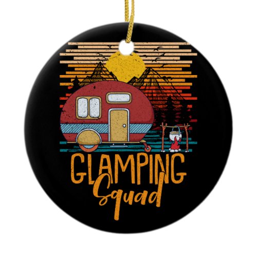 Glamping Squad Matching Family Girls Camping Trip  Ceramic Ornament