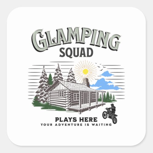 Glamping Squad The Wood Is Calling Square Sticker