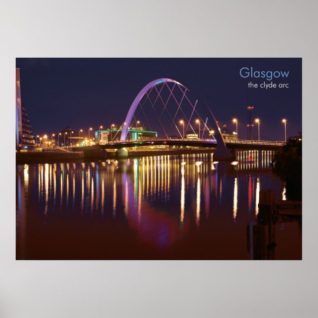 Glasgow - The Clyde Arc Poster (Front)