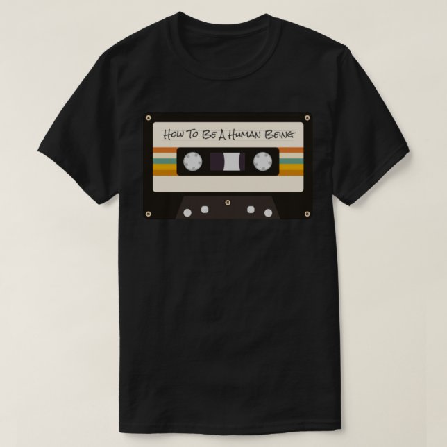 Glass Animals - How To Be A Human Being cassette d T-Shirt (Design Front)