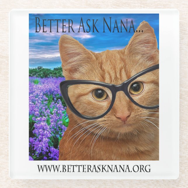 glass coaster better ask nana (Front)