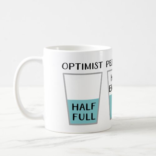Glass Half Full Funny Meme Coffee Mug