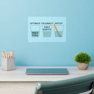 Glass Half Full Funny Meme Wall Decal