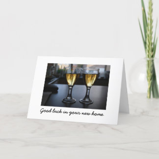 Glass Houses : Good luck in your new home. Card