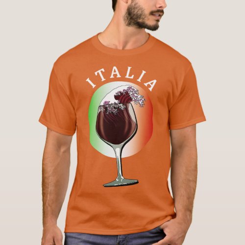 Glass of Italian Wine and Flag of Italy Italia T_Shirt