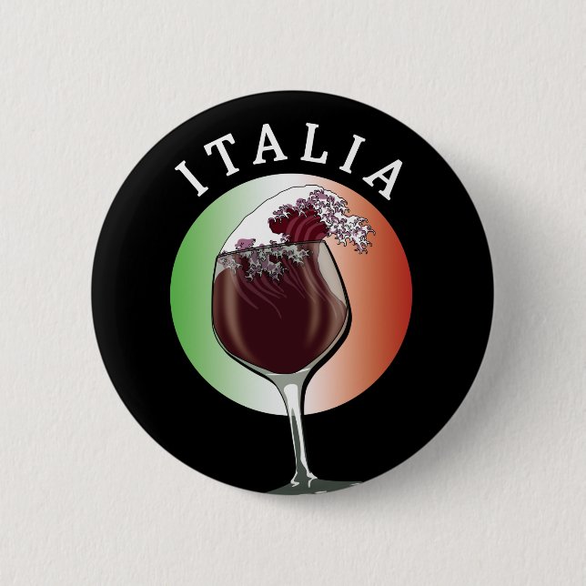 Glass of Italian Wine - Italia, Italy Button (Front)