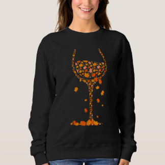 Glass Of Wine Maple Leaf Autumn Fall Drink Wine Sweatshirt
