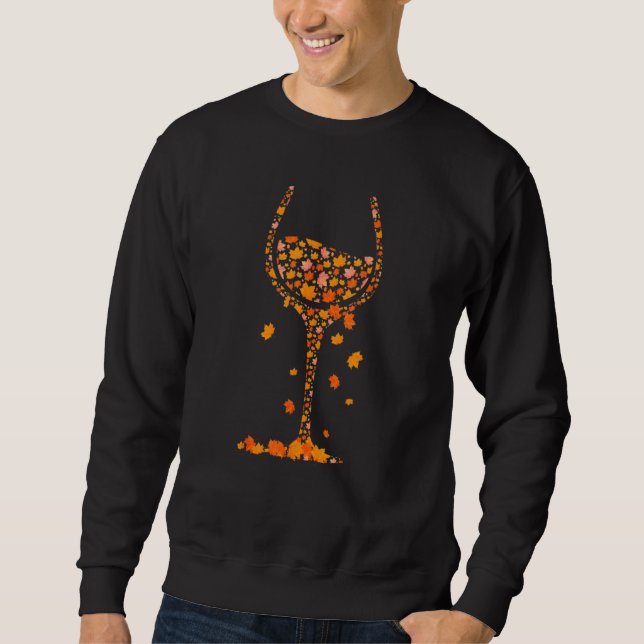 Glass Of Wine Maple Leaf Autumn Fall Drink Wine Sweatshirt (Front)