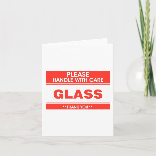 Glass Please Handle With Care Card