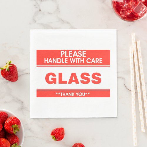 Glass Please Handle With Care Napkins