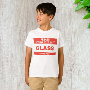 Glass Please Handle With Care T-Shirt