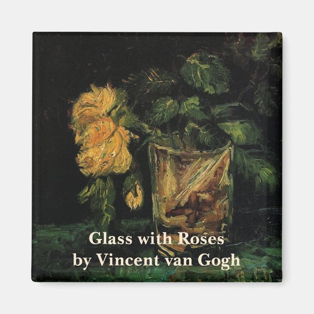 Glass with Roses by Vincent van Gogh Magnet (Front)