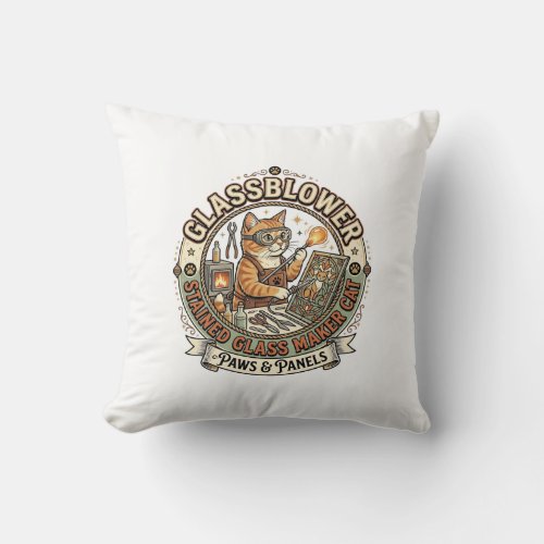 Glassblower Stained Glass Maker Cat Glassblower St Throw Pillow