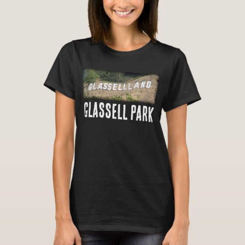 Glassellland Hollywood Sign in Glassell Park CA T_Shirt