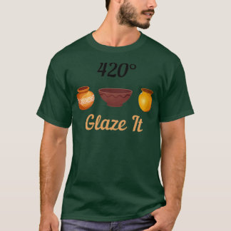 Glaze It Pottery Ceramics Clay 4 T-Shirt