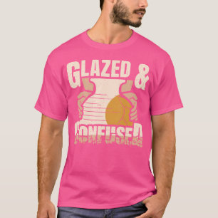 Glazed Confused Pottery Ceramics Artists Funny T-Shirt