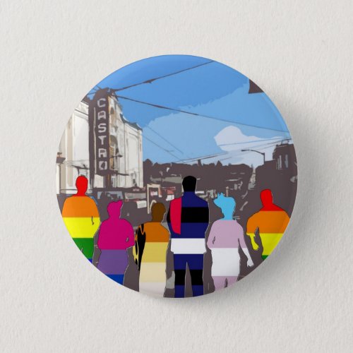 GLBT Pride People in the Castro 2 Pinback Button