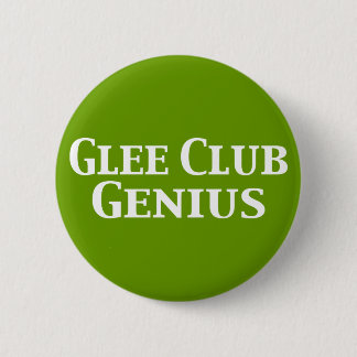 Glee Club Genius Gifts Button