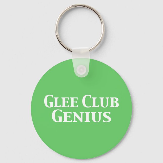 Glee Club Genius Gifts Keychain (Front)