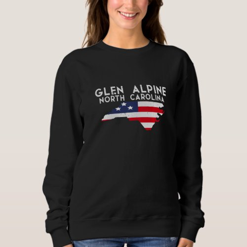 Glen Alpine North Carolina USA State America Trave Sweatshirt
