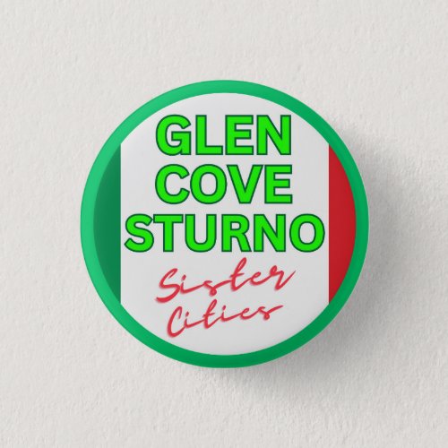 Glen Cove and Sturno _ Sister Cities Button