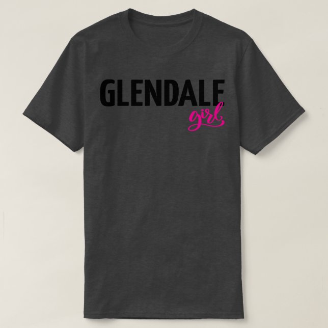 Glendale Girl T-Shirt (Design Front)