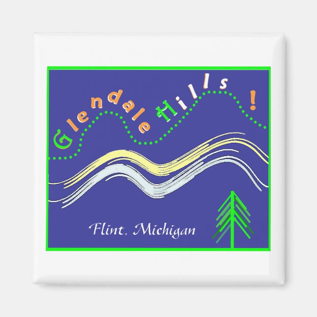 Glendale Hills Flint, Michigan magnet (Front)