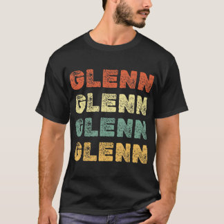 GLENN PERSONALIZED RETRO VINTAGE GIFT FOR GLENN T- T-Shirt