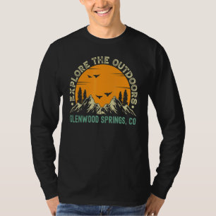 Glenwood Springs Colorado Explore The Outdoors T-Shirt