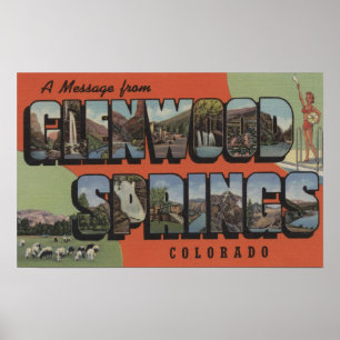 Glenwood Springs, Colorado - Large Letter Scenes 2 Poster