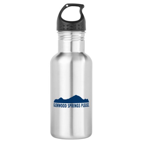 Glenwood Springs Colorado Please Stainless Steel Water Bottle