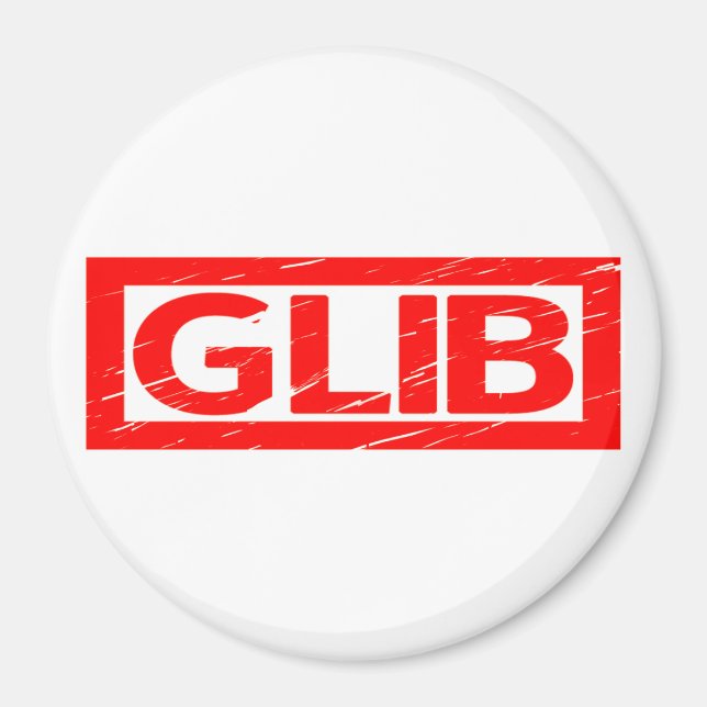 Glib Stamp Magnet (Front)
