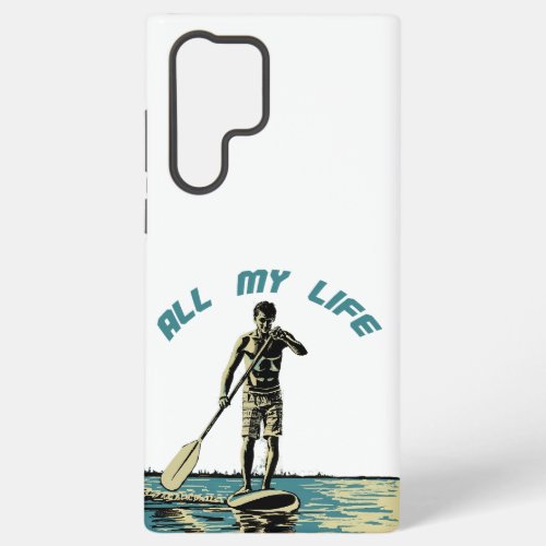 Glide ride and surf on sup paddle board samsung galaxy s22 ultra case