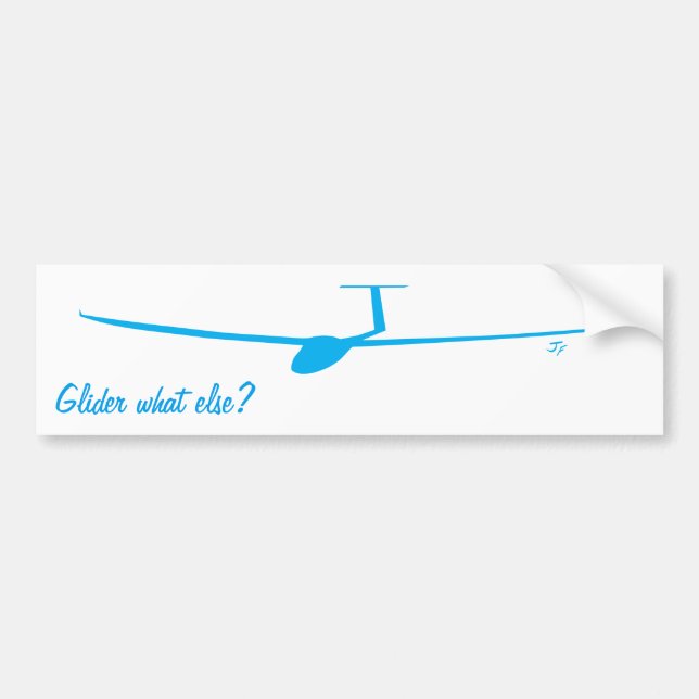 Glider - What else? Bumper Sticker (Front)
