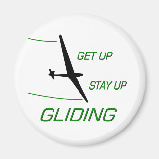Gliding ... Get up  Stay up Magnet