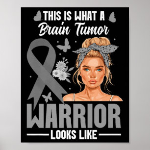 Glioblastoma Awareness Women Warrior Brain Tumor P Poster