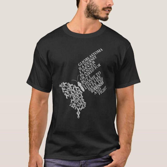 Glioblastoma Warrior Glioblastoma Awareness 4 T-Shirt (Front)