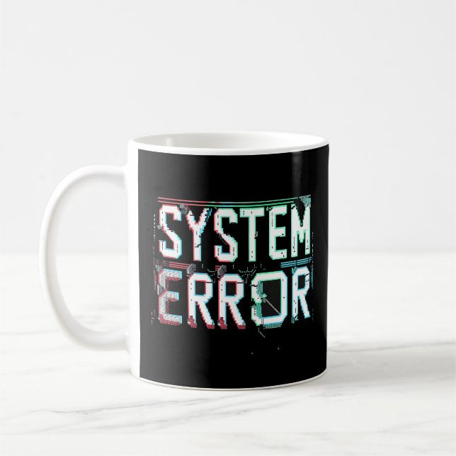 Glitch Font System Error, Cyberpunk Pixel  Coffee Mug (Left)