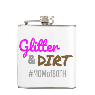 Glitter and Dirt Mom of Both Mother Goft Flask
