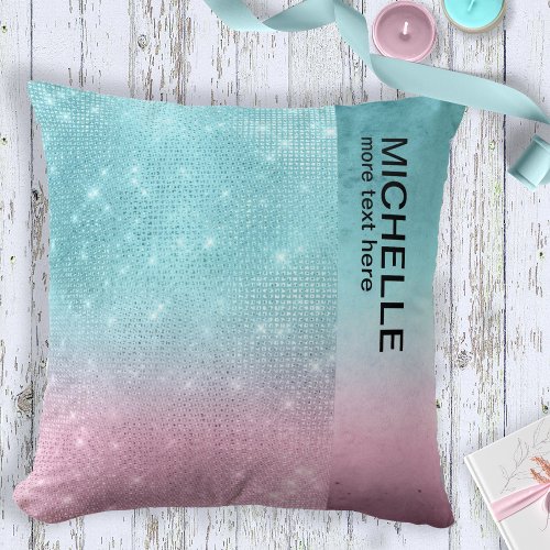 Glitter and Shine Name Gradient PinkTeal ID673 Throw Pillow