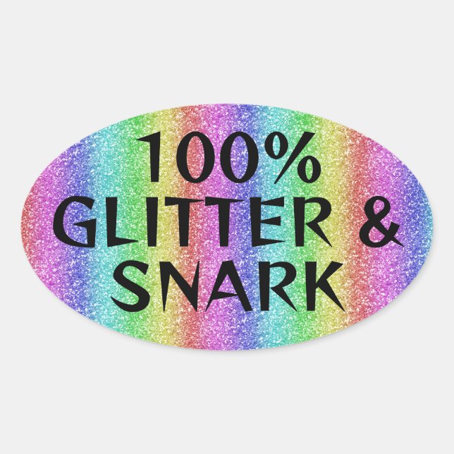 Glitter and snark - sarcastic crafter humor oval sticker (Front)