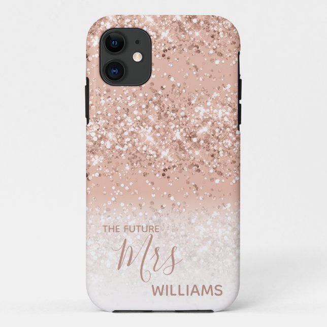 Glitter Blush Pink Rose Gold Future Mrs Bride Case-Mate iPhone Case (Back)