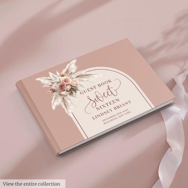 Glitter Boho Dusty Rose Pampas Floral Arch Sixteen Guest Book (Glitter Boho Dusty Rose Pampas Floral Arch Sixteen

)