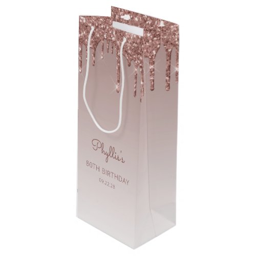Glitter Drip 80th Birthday Rose Gold Wine Gift Bag