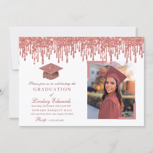 Glitter Drip Rose Gold  White Graduation Photo Invitation